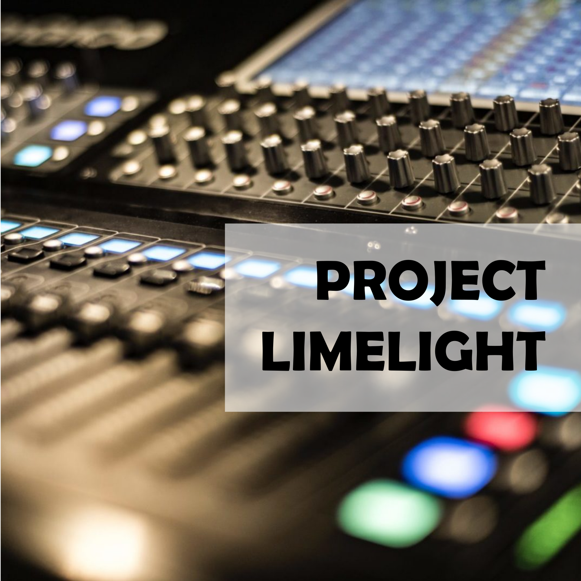 PROJECT LIMELIGHT